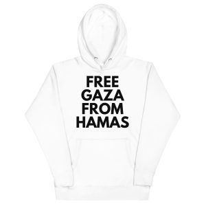White hoodie with &ldquo;Free Gaza from Hamas&rdquo; text.