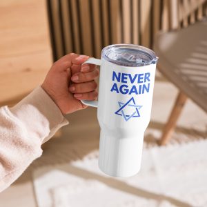 Hand holding a white travel mug with “Never Again” text and Star of David design.