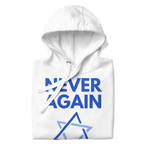 White hoodie with &ldquo;Never Again&rdquo; text and Star of David design.